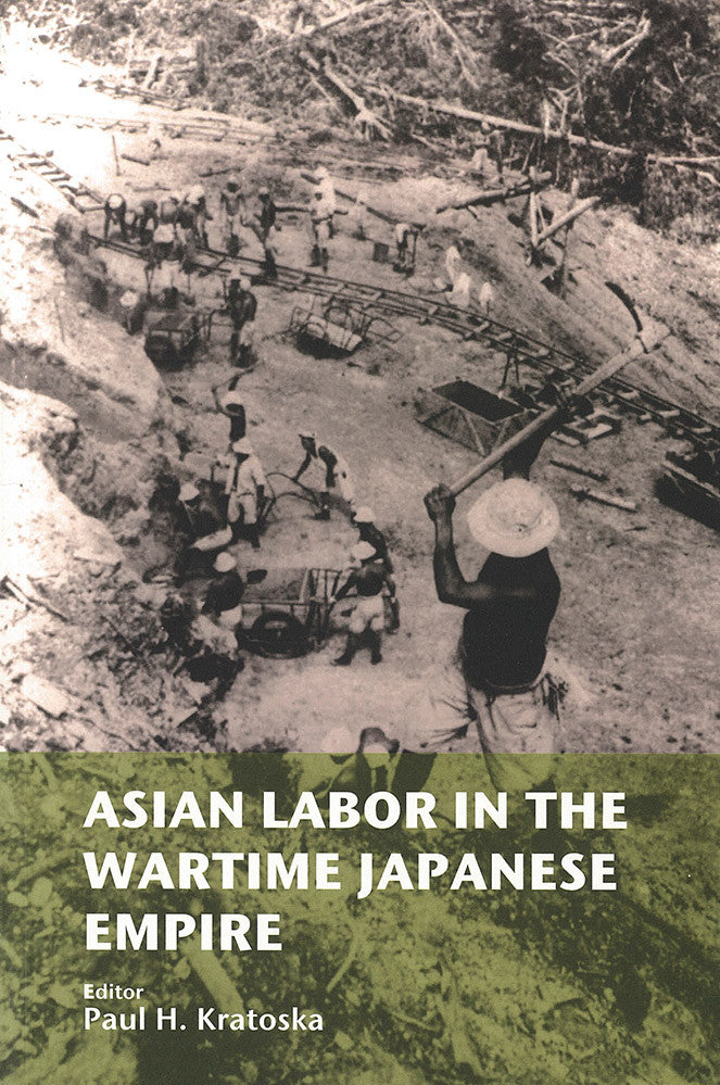 Asian Labor in the Wartime Japanese Empire
