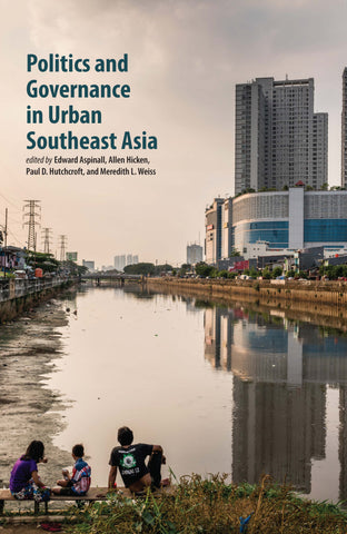 Politics and Governance in Urban Southeast Asia