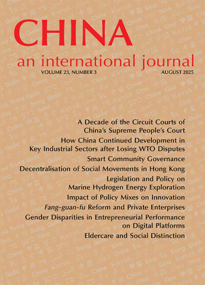 (Print Edition) China: An International Journal Volume 23, Number 3 (August 2025)