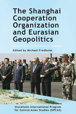 The Shanghai Cooperation Organization: New Directions, Perspectives, and Challenges
