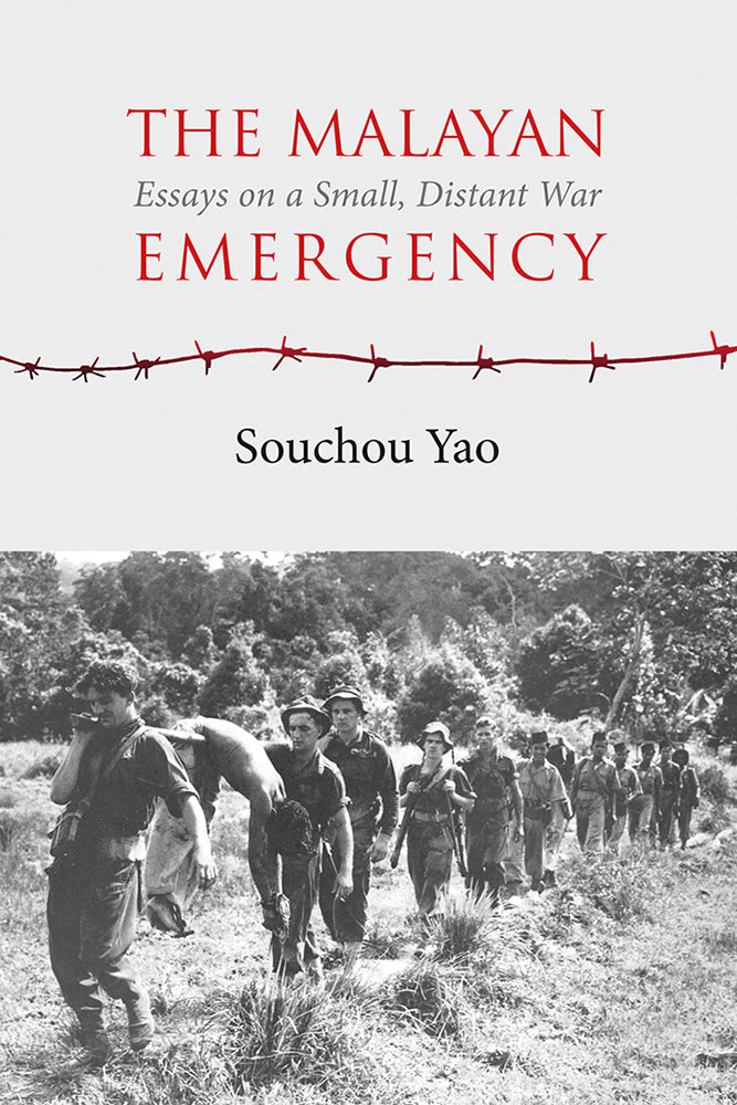 The Malayan Emergency: Essays on a Small, Distant War
