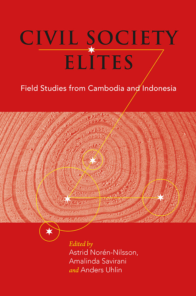 Civil Society Elites: Field Studies from Cambodia and Indonesia