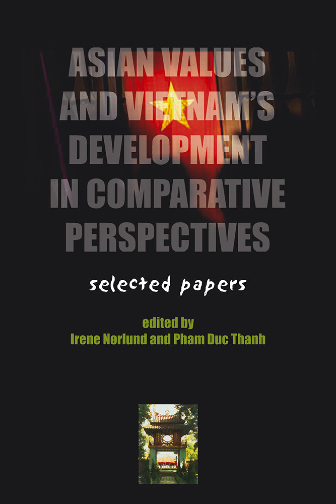 Asian Values and Vietnam's Development: Selected Papers