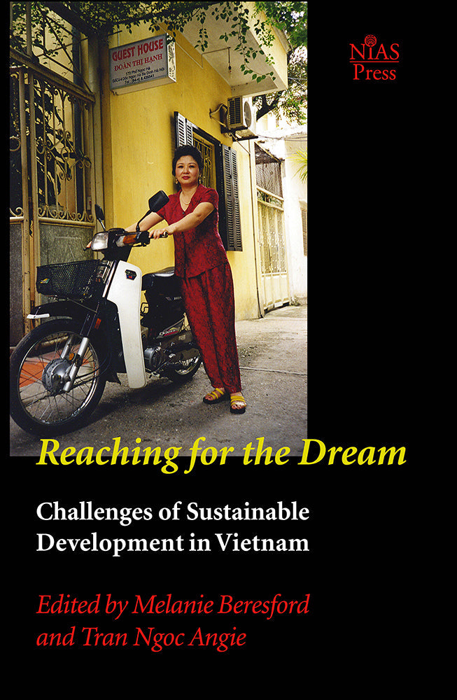 Reaching for the Dream: Challenges of Sustainable Development in Vietnam