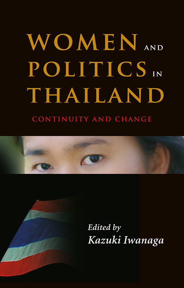 Women and Politics in Thailand: Continuity and Change