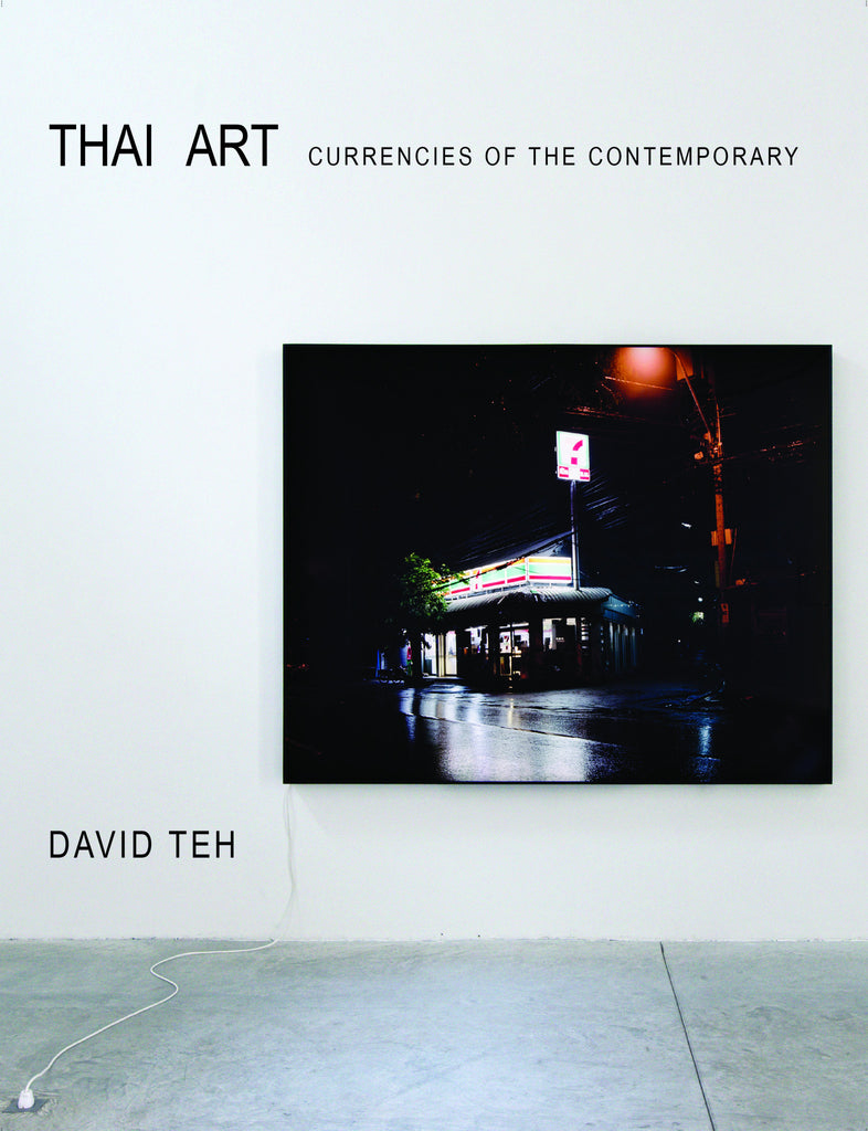 Thai Art: Currencies of the Contemporary