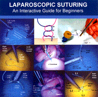 Laparoscopic Suturing: An Interactive Guide for Beginners