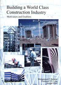Building A World Class Construction Industry: Motivators and Enablers