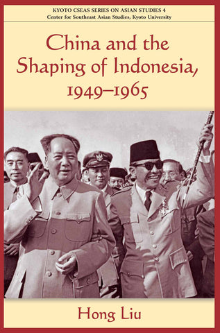 China and the Shaping of Indonesia