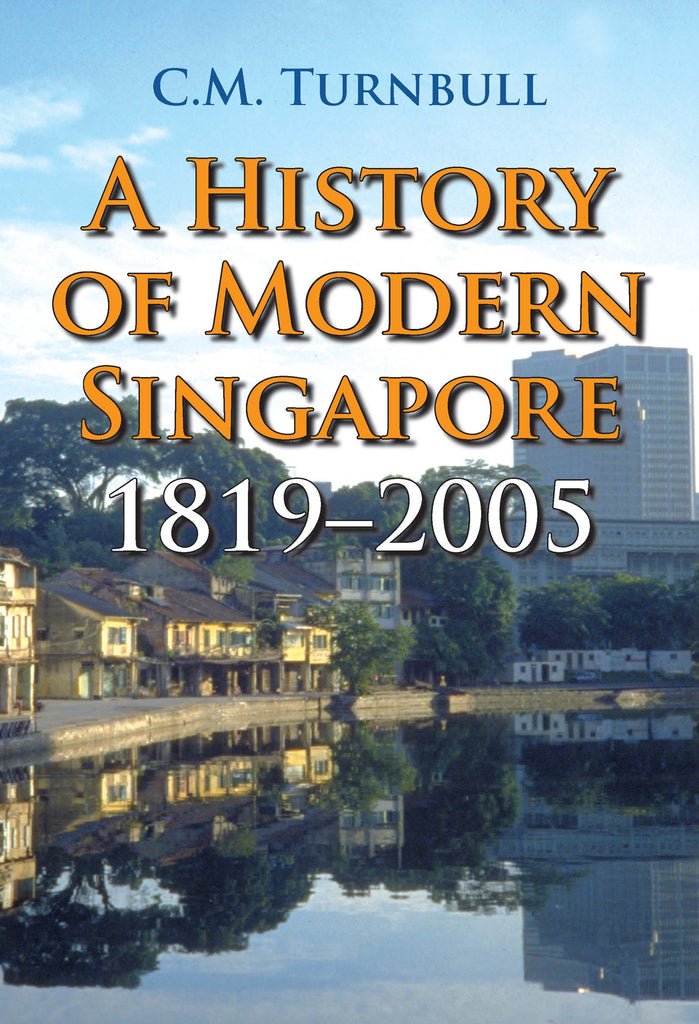 A-History-of-Modern-Singapore-1819-2005