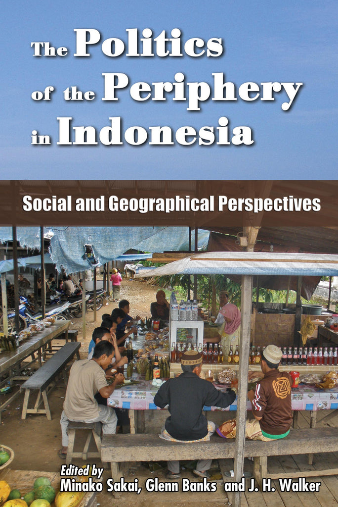 The-Politics-of-the-Periphery-in-Indonesia
