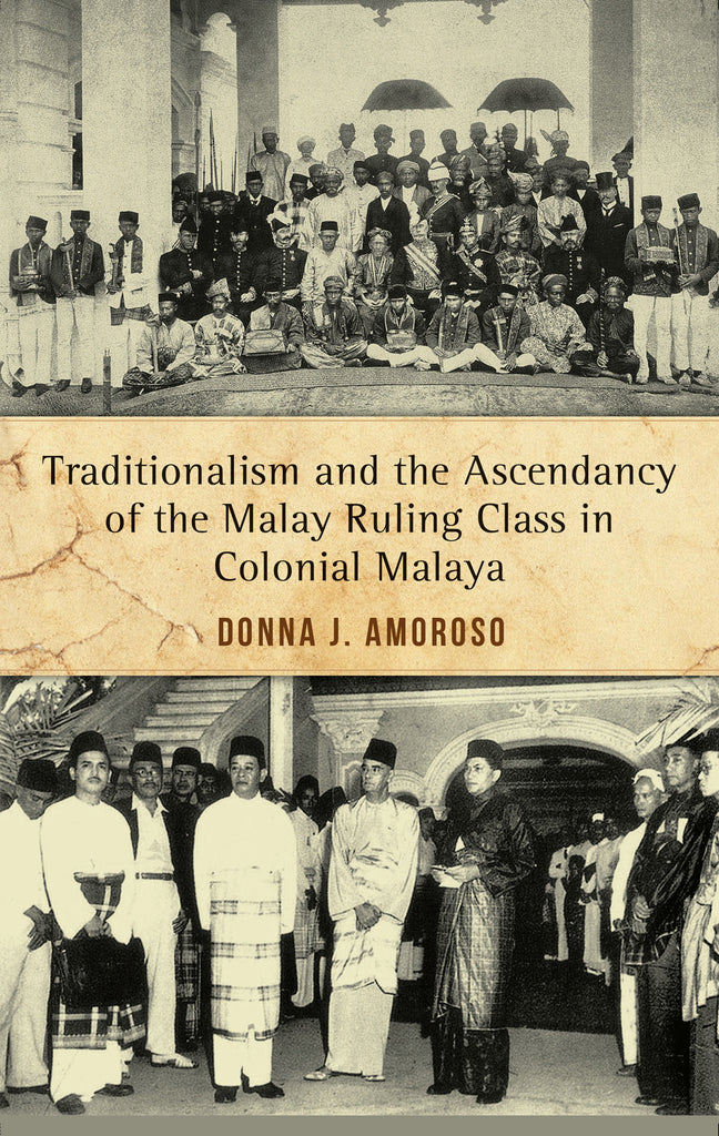 Traditionalism-and-the-Ascendancy-of-the-Malay-Ruling-Class-in-Malaya