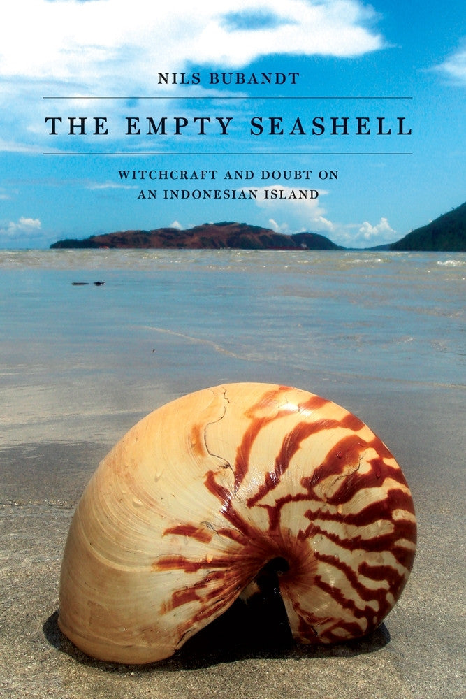 The-Empty-Seashell:-Witchcraft-and-Doubt-on-an-Indonesian-Island