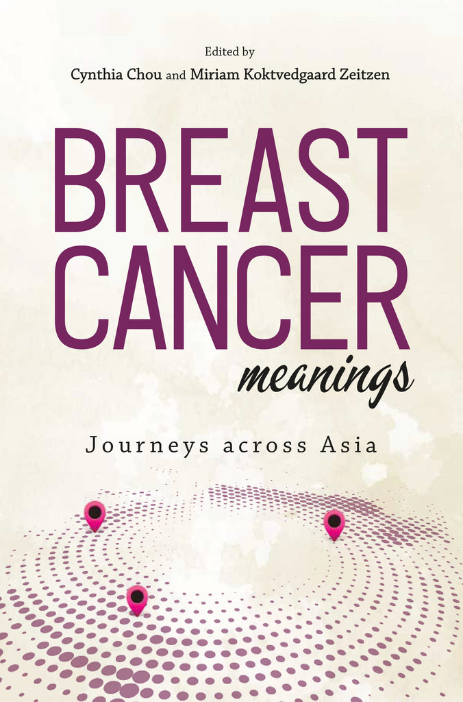 Breast Cancer Meanings: Journey Across Asia