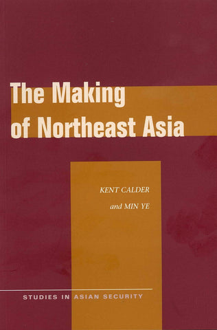The Making of Northeast Asia
