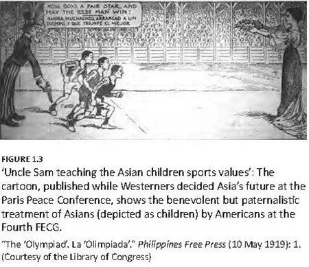 Pan-Asian Sports and the Emergence of Modern Asia, 1913-1974