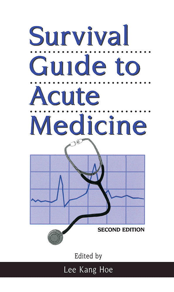 Survival Guide to Acute Medicine (Second Edition)