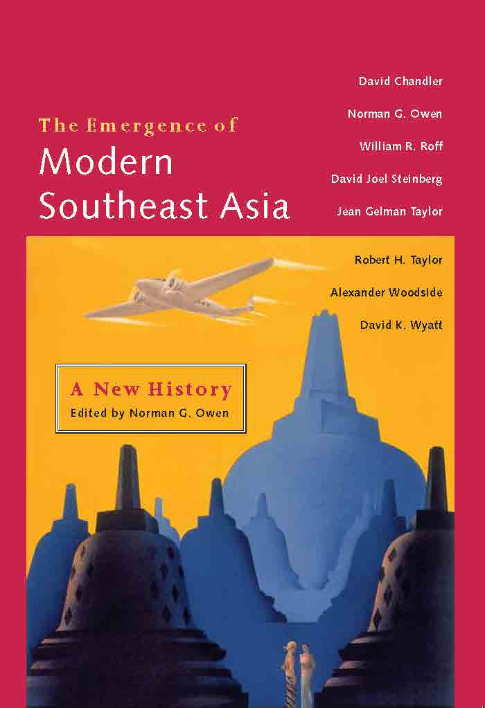 The Emergence of Modern Southeast Asia: A New History