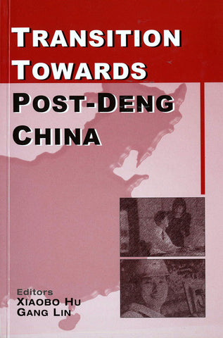 Transition Towards Post-Deng China