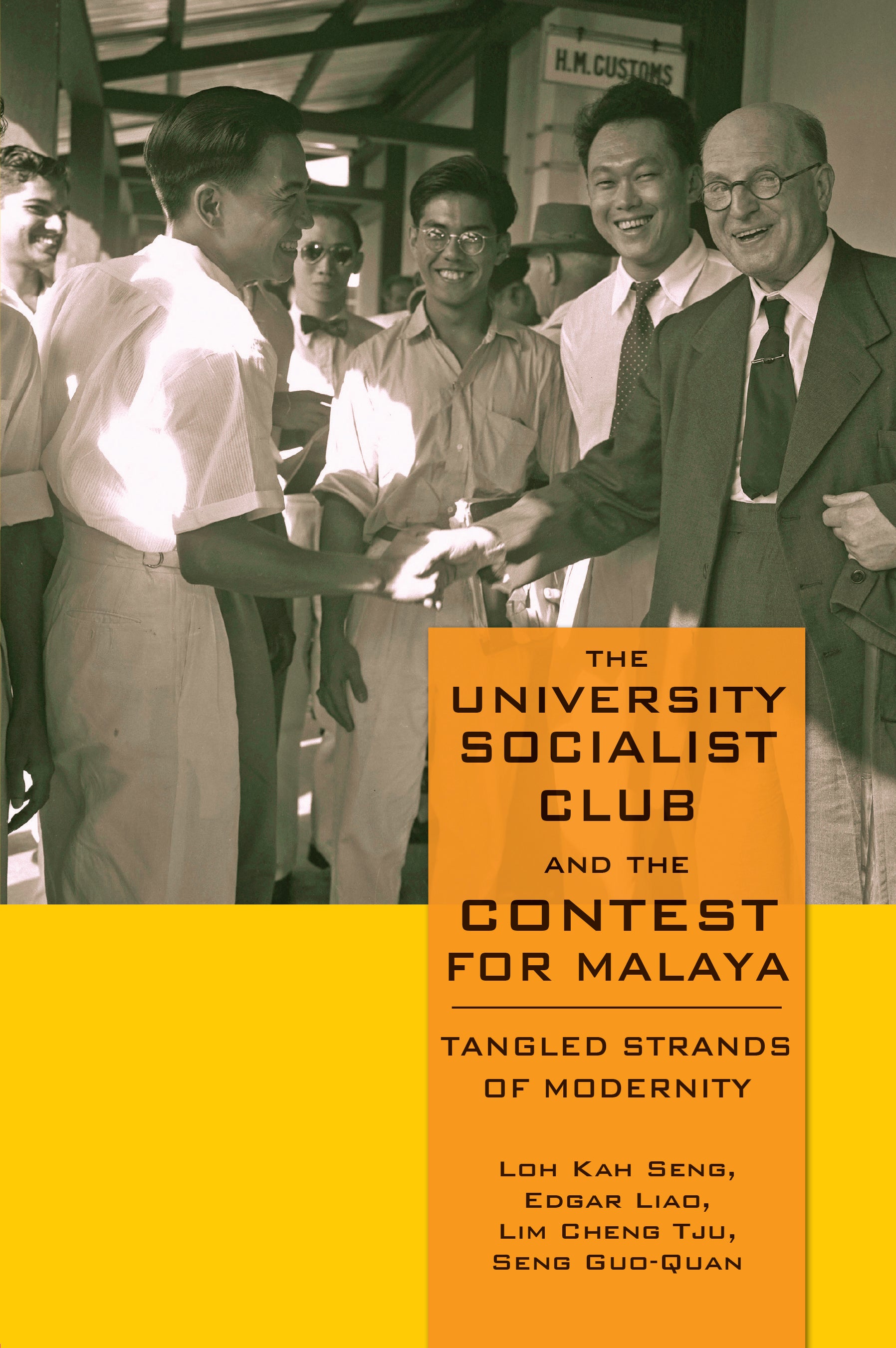The University Socialist Club and the Contest for Malaya: Tangled Stra ...