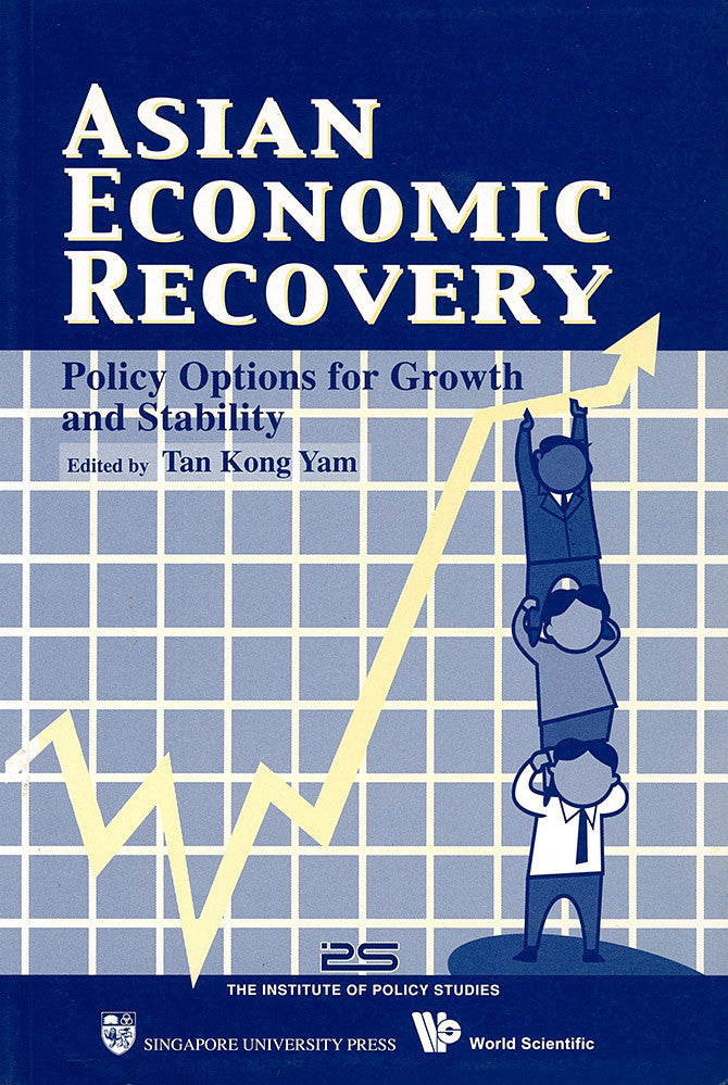 Asian Economic Recovery: Policy Options for Growth and Stability