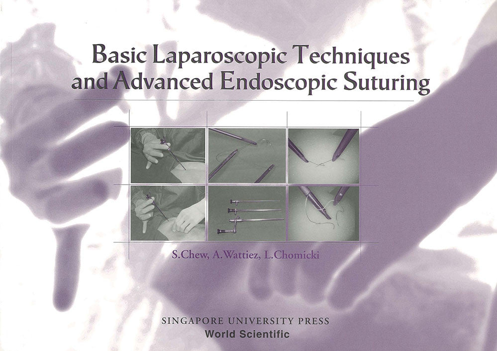 Basic Laparoscopic Techniques and Advanced Endoscopic Suturing