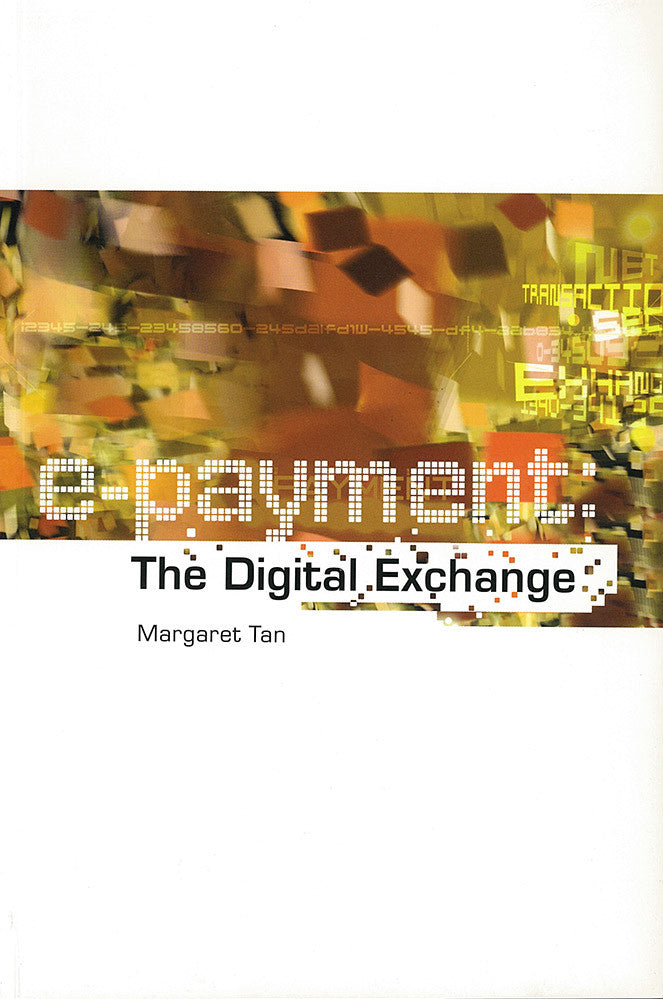 e-Payment: The Digital Exchange