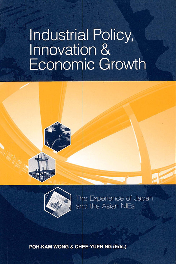 Industrial Policy, Innovation and Economic Growth: The Experience of Japan and the Asian NIEs