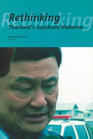 Rethinking Thailand's Southern Violence