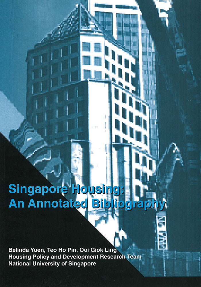 Singapore Housing: An Annotated Bibliography